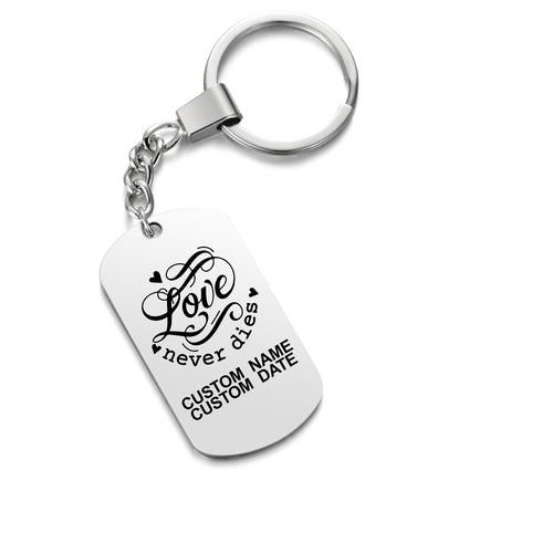 Love Never Dies ❤️  Customized Keychain