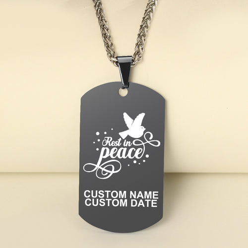 Rest In Peace 🕊  Customized Tag Necklace